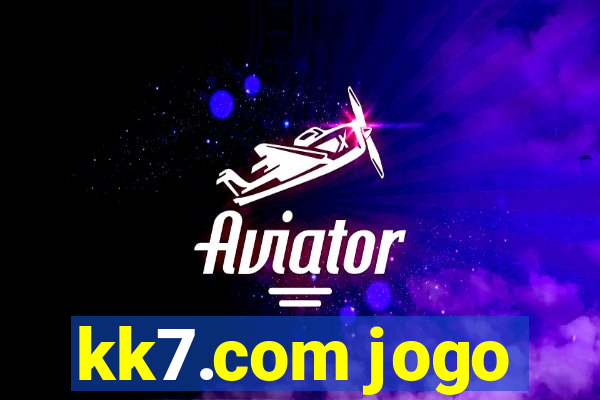 kk7.com jogo